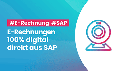 Rech­nun­gen und Belege zu 100% digi­tal aus SAP versenden