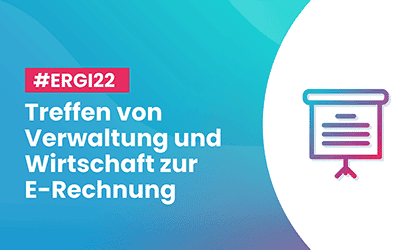 E‑Rech­nungs-Gipfel 2022