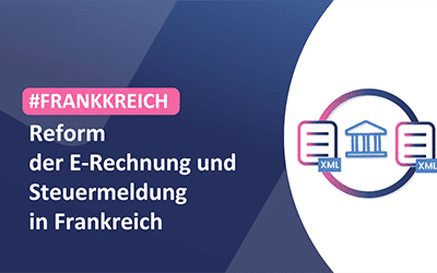 Reform der E‑Rechnung in Frankreich